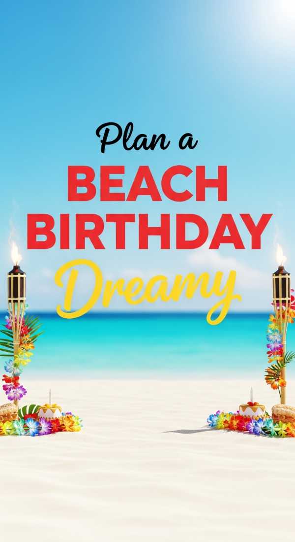 5 Ways To Plan A Tropical Beach Birthday Party 69e4ae2d90028