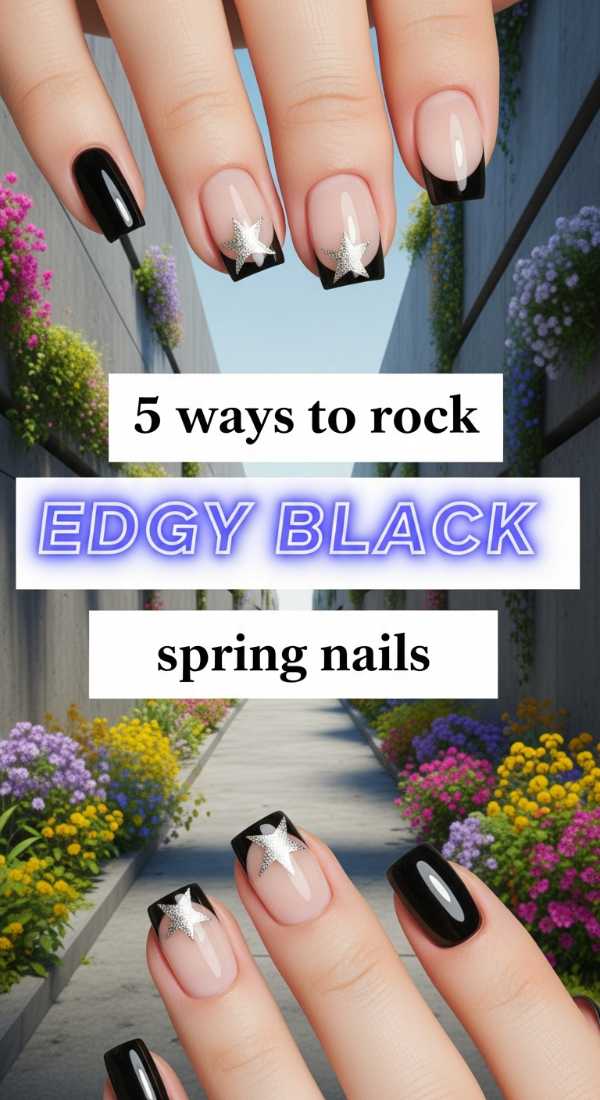 5 Ways To Rock Edgy Black Spring Nails 69e660600fc8b