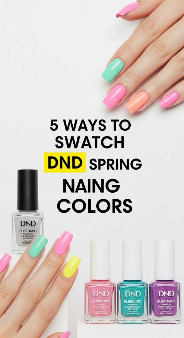 5 Ways To Swatch Dnd Spring Nail Colors 69ea699996d05