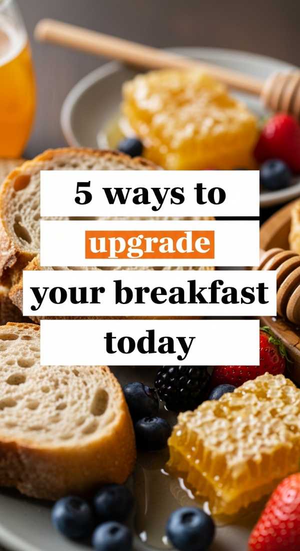 5 Ways To Upgrade Your Breakfast Today 69e5d13c0bb99