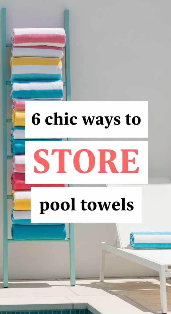 6 Chic Ways To Store Pool Towels 69f32c4ccb3ad