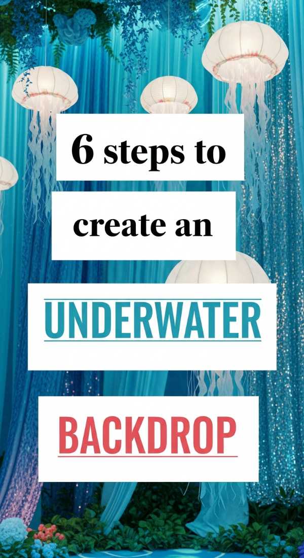 6 Steps To Create An Underwater Backdrop 69f1a93e4abb9