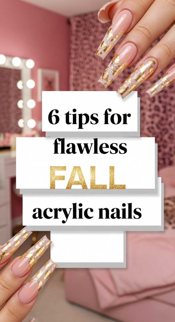 6 Tips For Flawless Fall Acrylic Nails 69e52871598fc