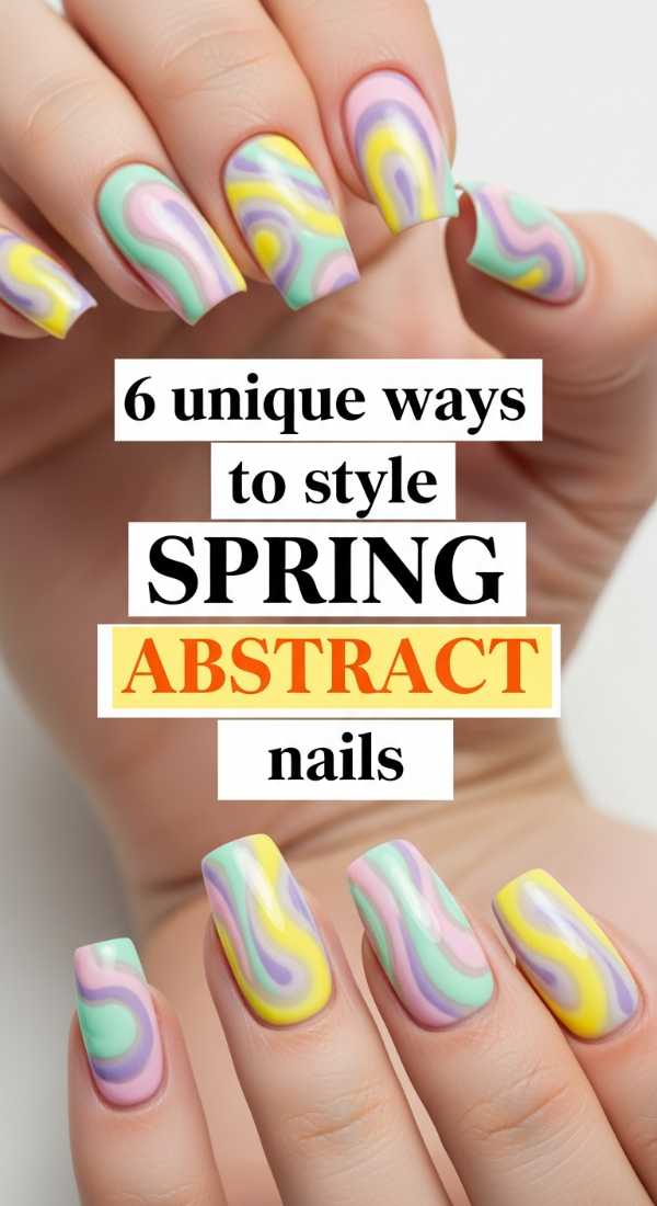 6 Unique Ways To Style Spring Abstract Nails 69efb1690a290