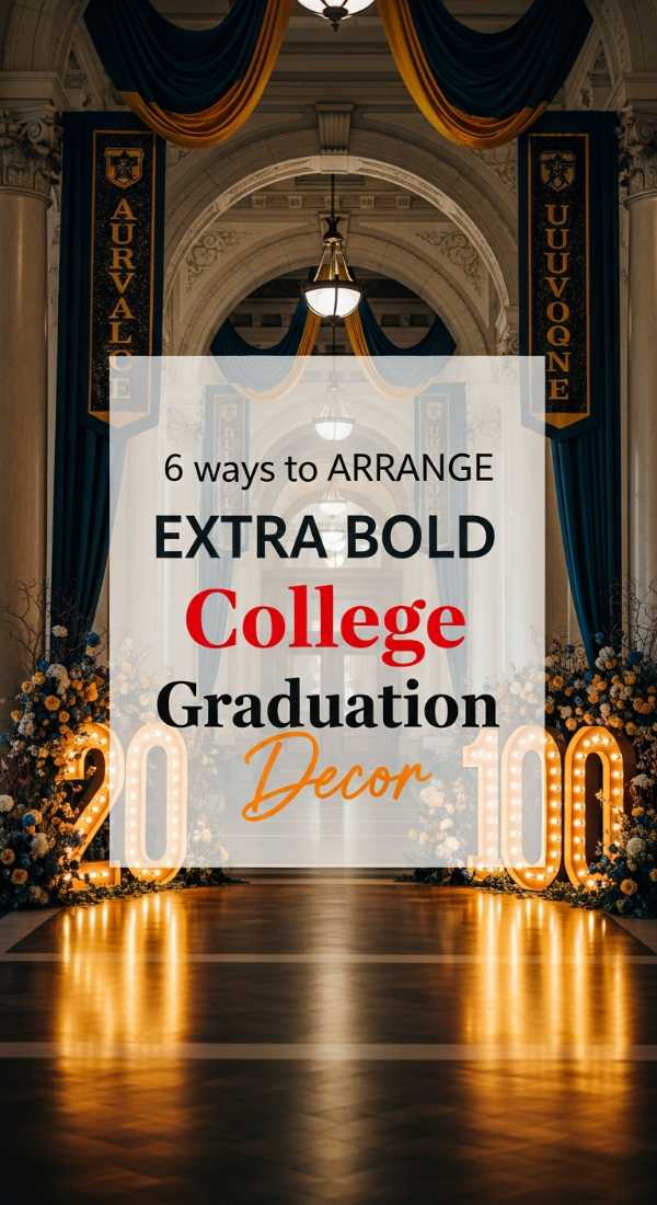 6 Ways To Arrange College Graduation Decorations 69e8f8d4f1b6b