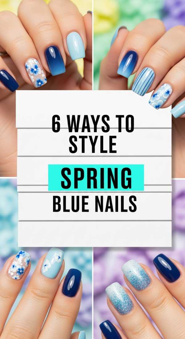 6 Ways To Style Spring Blue Nails 69e3c1cf7b967