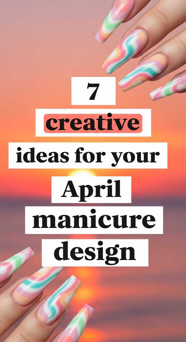 7 Creative Ideas For Your April Manicure Design 69e660583a0af