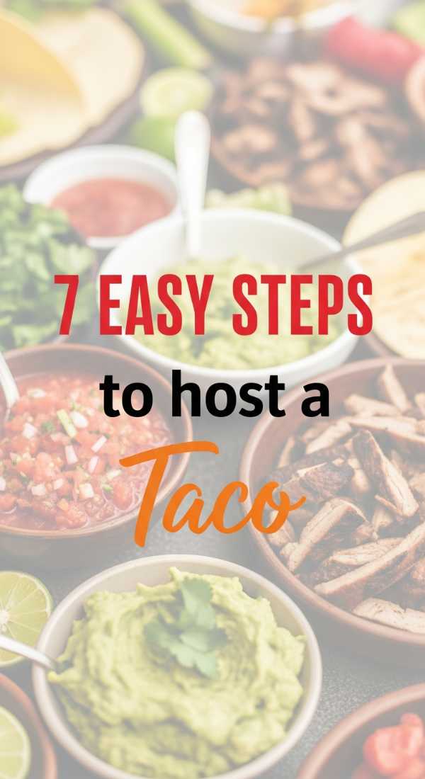 7 Easy Steps To Host A Taco Bar 69f2f0ee5ff3b