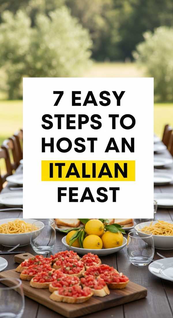 7 Easy Steps To Host An Italian Feast 69ee54dd58211