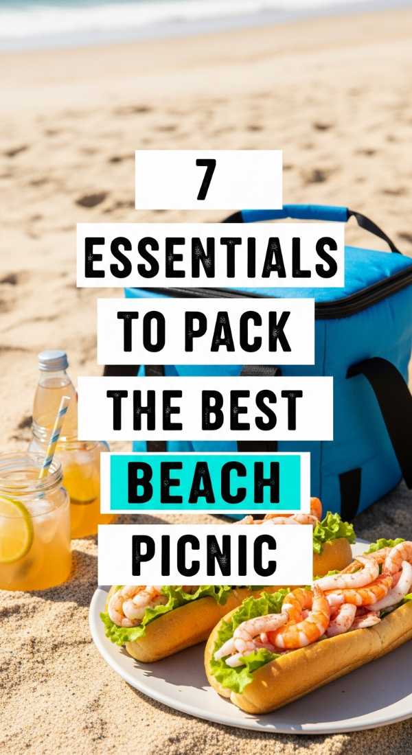 7 Essentials To Pack For The Best Beach Picnic 69eb7fcbd6b71