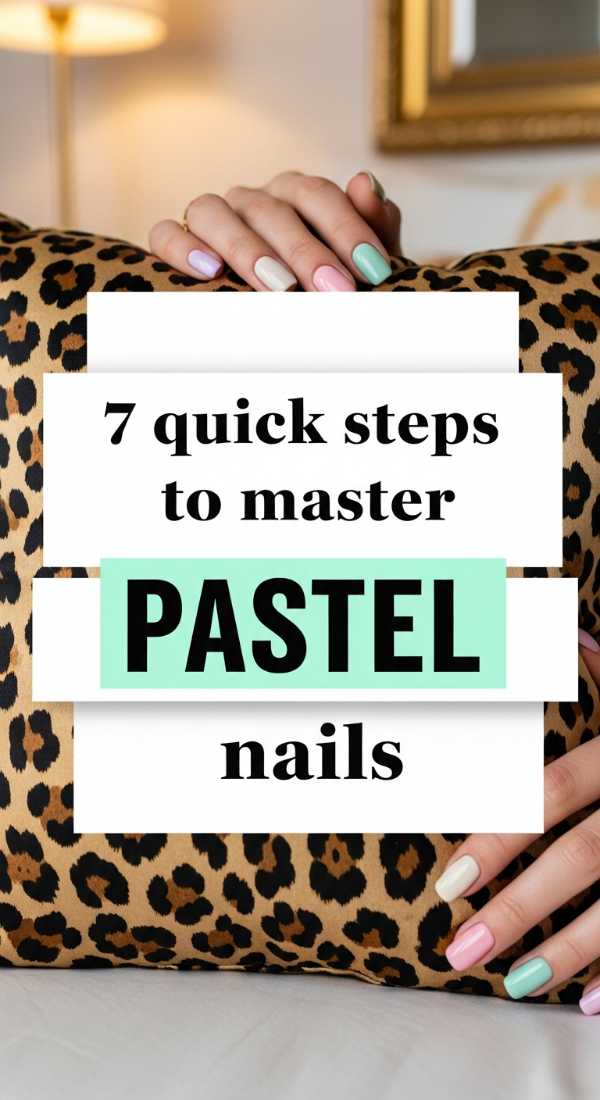 7 Quick Steps To Master Pastel Nails 69e5286cda466