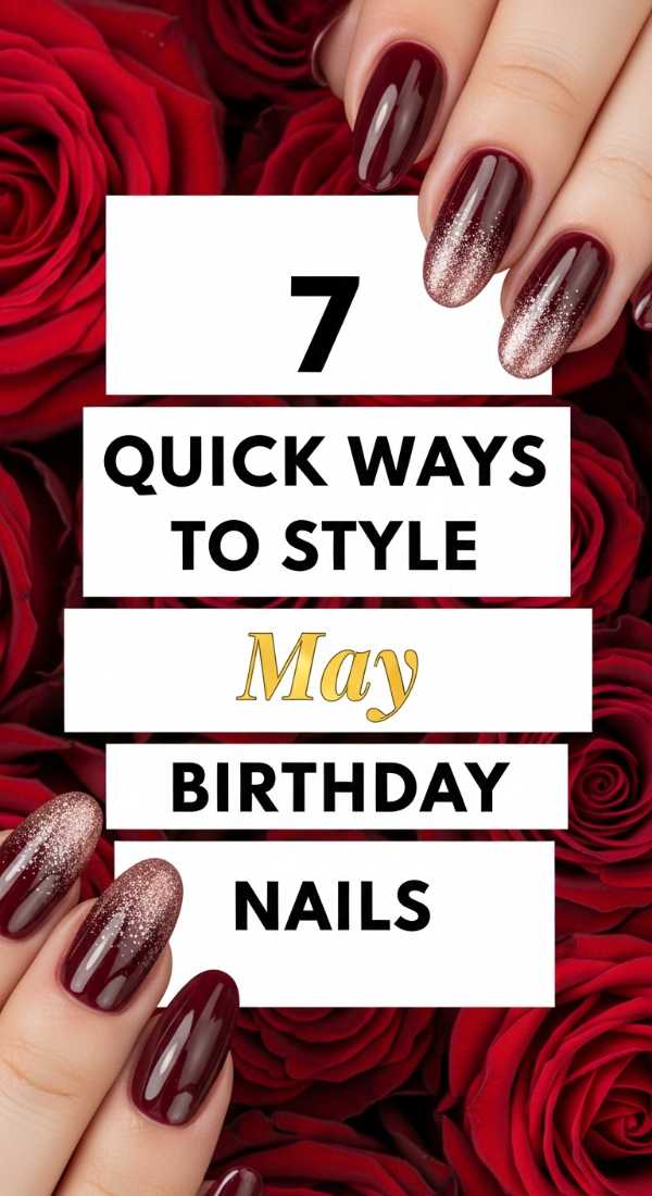 7 Quick Ways To Style May Birthday Nails 69ecefc891388