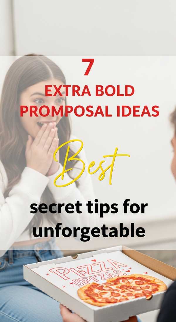 7 Secret Tips For Unforgettable Promposals Ideas 69f0cceec69c5