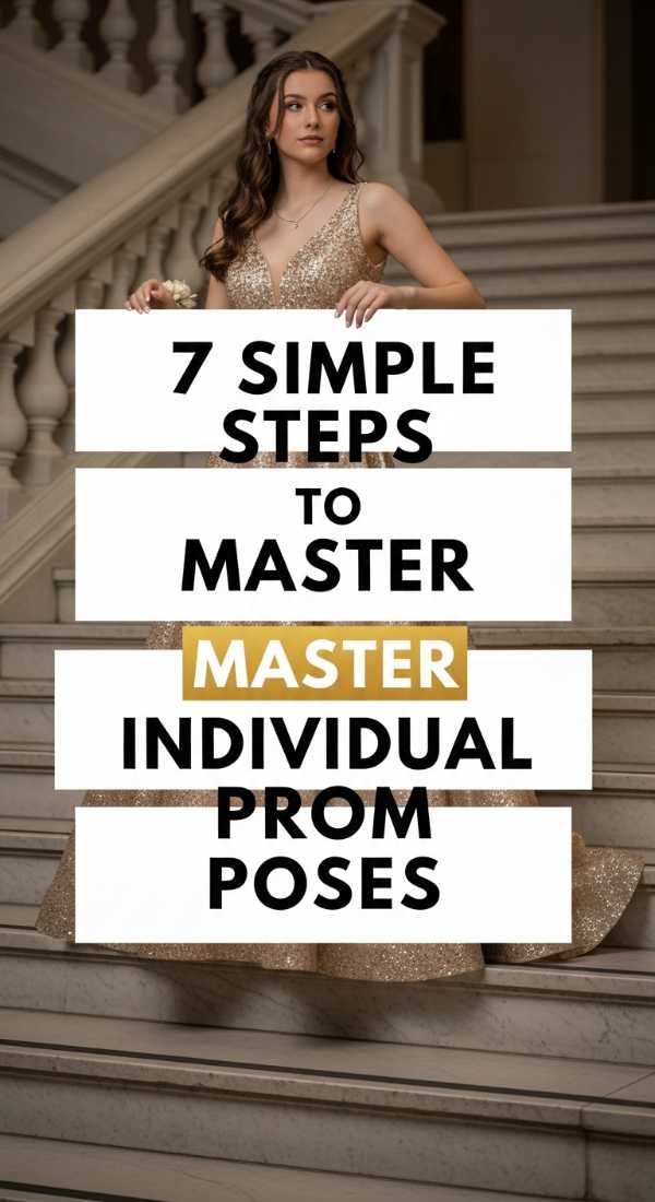 7 Simple Steps To Master Individual Prom Poses 69f0ded029a8c