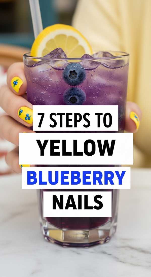 7 Steps To Yellow Blueberry Nails 69e3c1d2a7563
