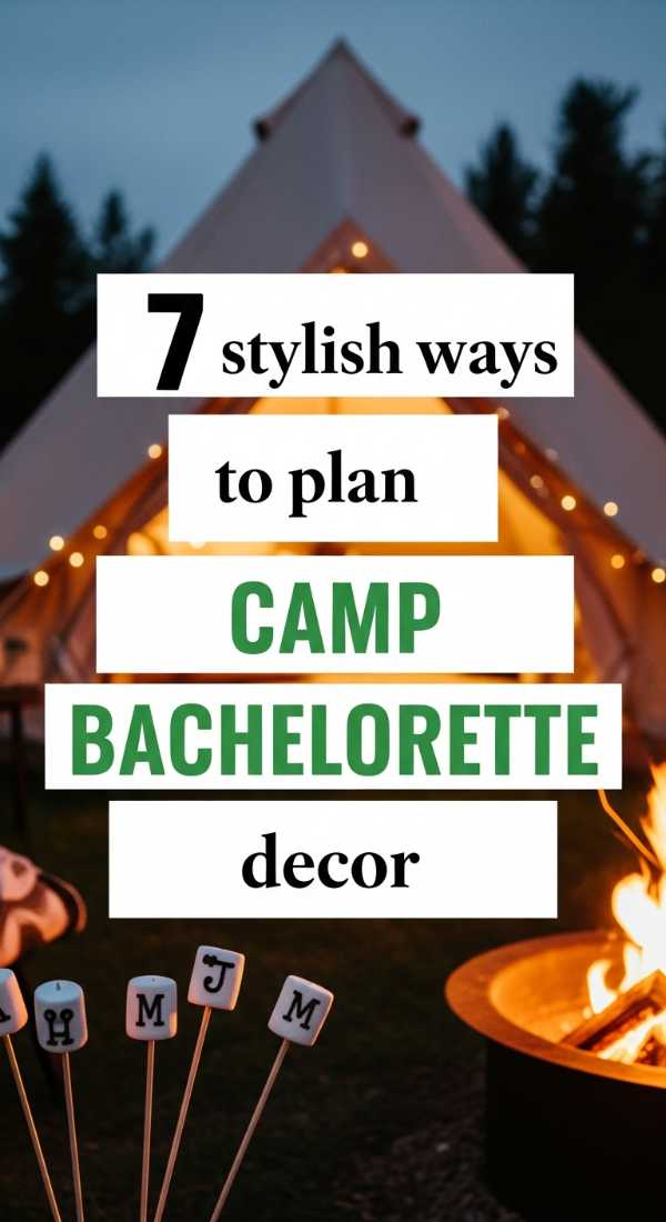 7 Stylish Ways To Plan Camp Bachelorette Decor 69e60f55a47a9