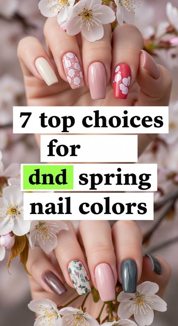 7 Top Choices For Dnd Spring Nail Colors 69ea69965c067