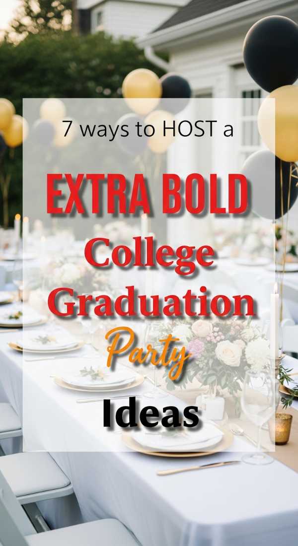 7 Ways To Host A College Graduation Party 69e8f8d3d7941