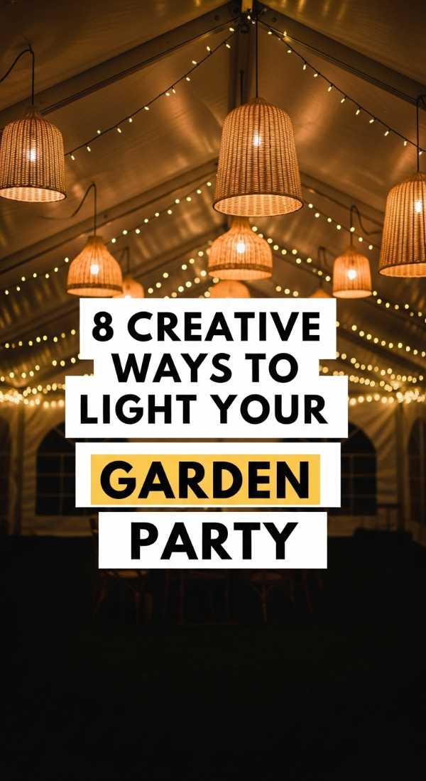 8 Creative Ways To Light Your Garden Party 69ecb08386132