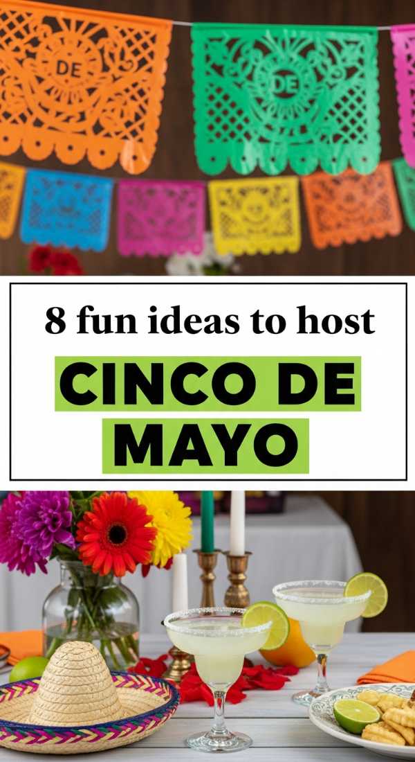 8 Fun Ideas To Host Cinco De Mayo 69ee54e7e01e8
