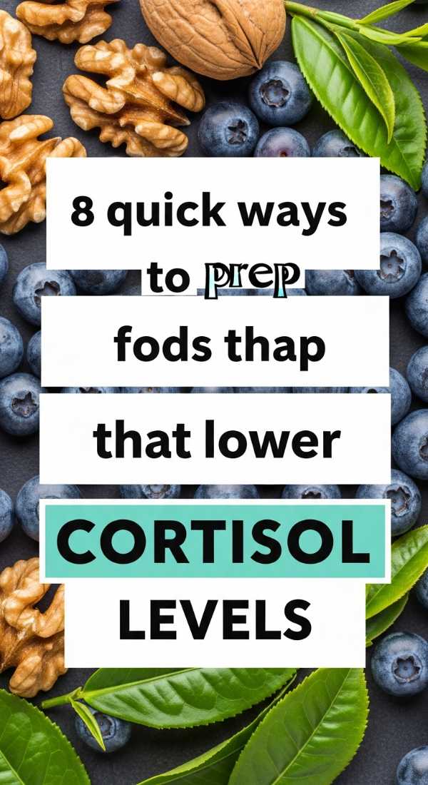 8 Quick Ways To Prep Foods That Lower Cortisol Levels 69ec86d69f5f3