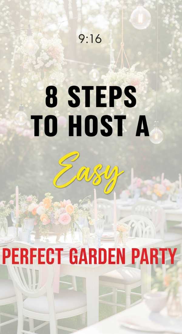 8 Steps To Host A Perfect Garden Party 69e9f80846b64