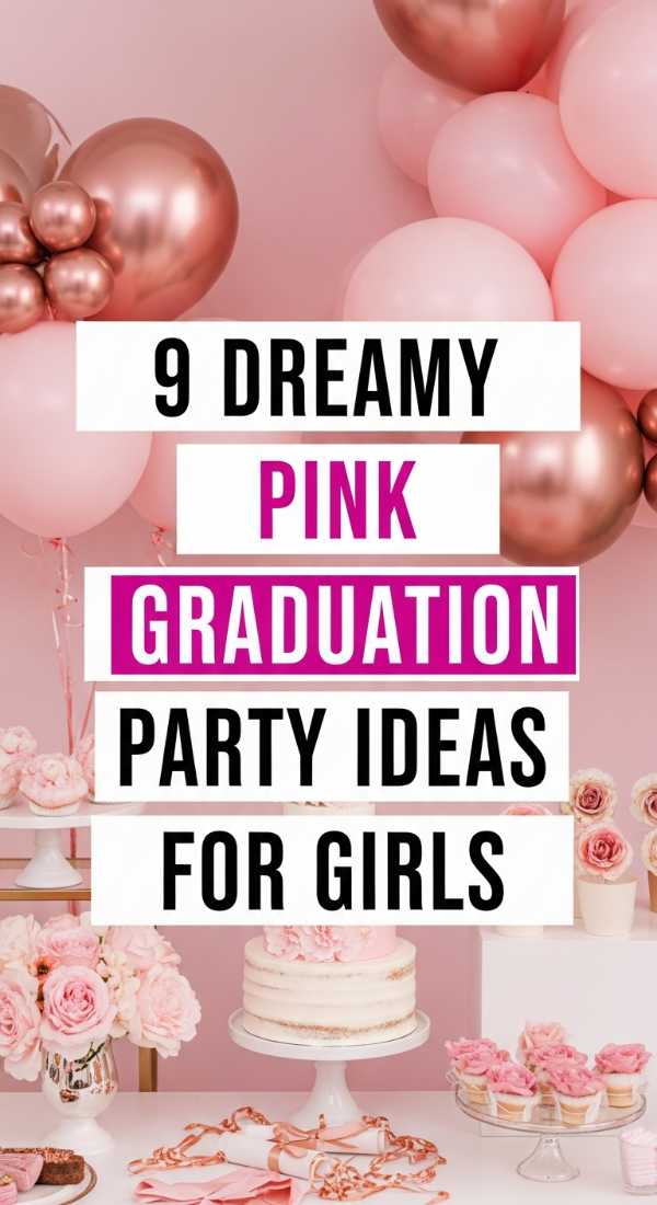 9 Dreamy Pink Graduation Party Ideas For Girls 69eb9618415a6