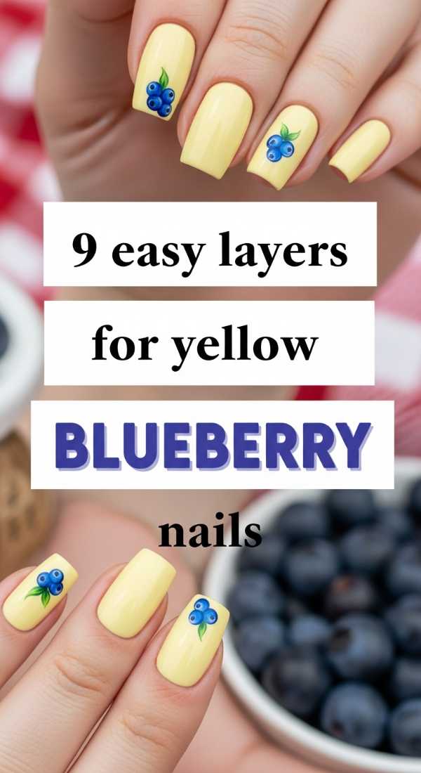 9 Easy Layers For Yellow Blueberry Nails 69e6605ce939d