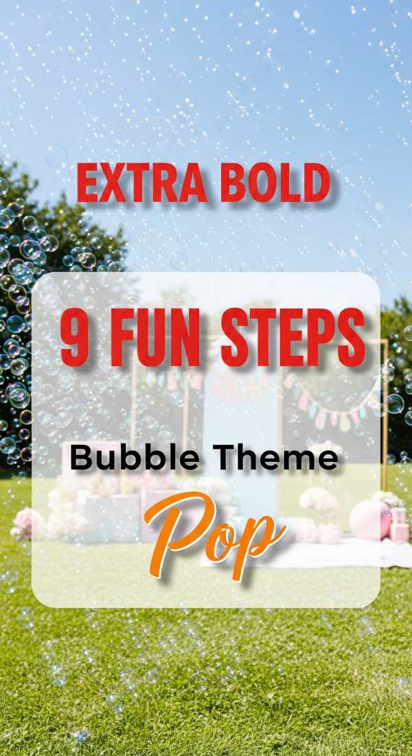 9 Fun Steps To Launch A Bubble Themed Birthday Party 69ecac81b6747