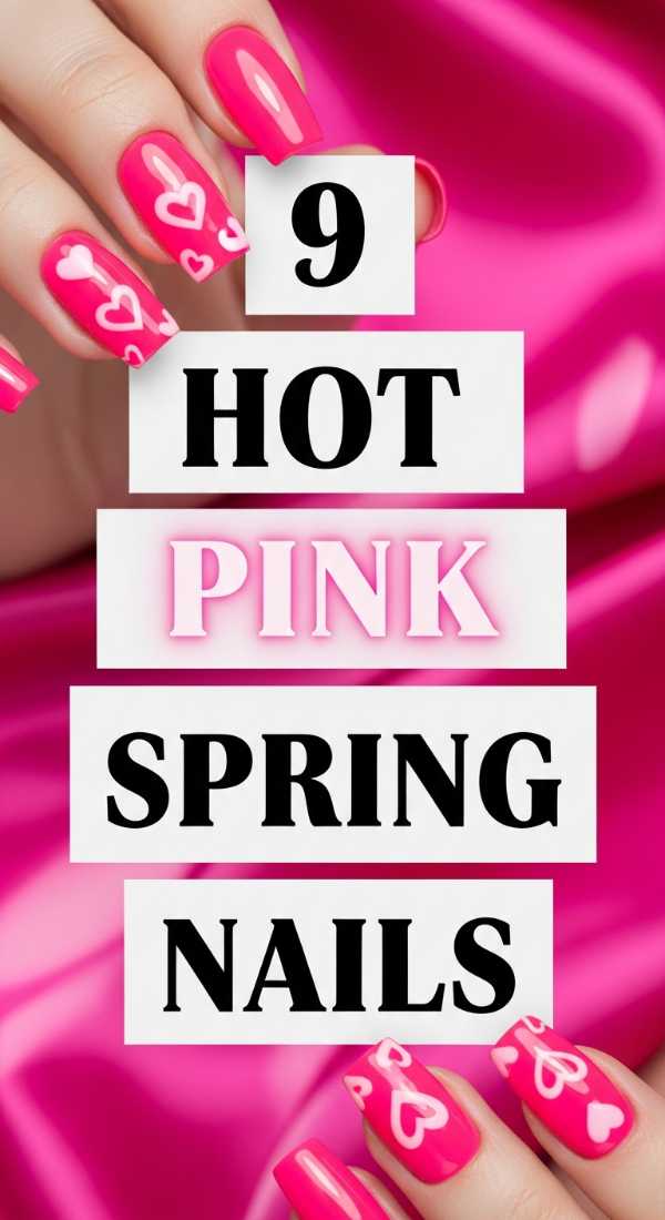 9 Hot Pink Spring Nails Trends 69df1d4e767d6