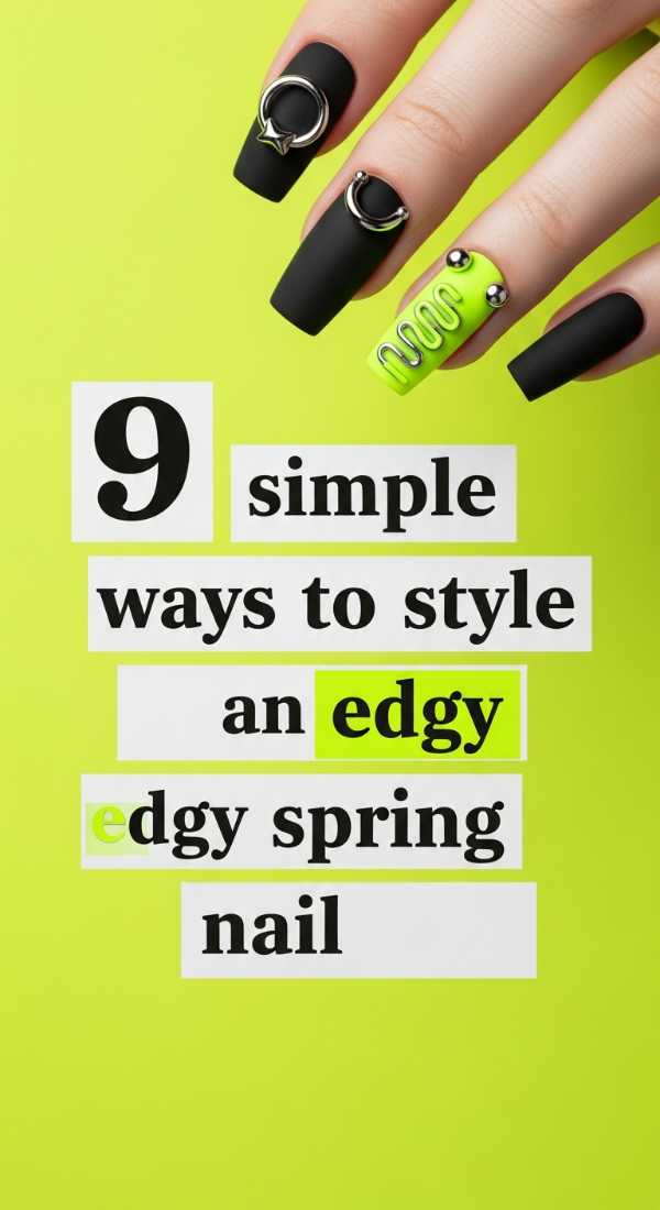 9 Simple Ways To Style An Edgy Spring Nail 69e3c1c9956d0