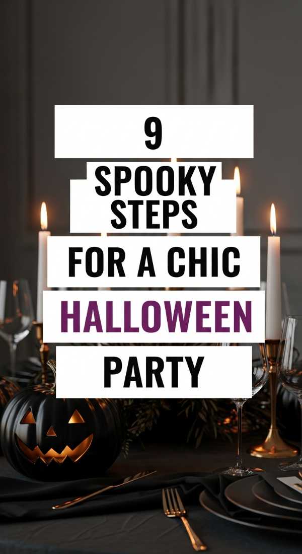 9 Spooky Steps For A Chic Halloween Party 69ecb083de926