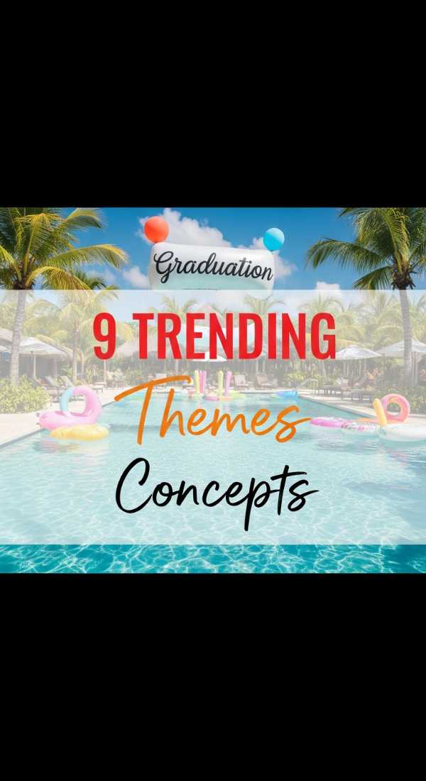 9 Trending Concepts For Graduation Party Themes 69e9f80619266