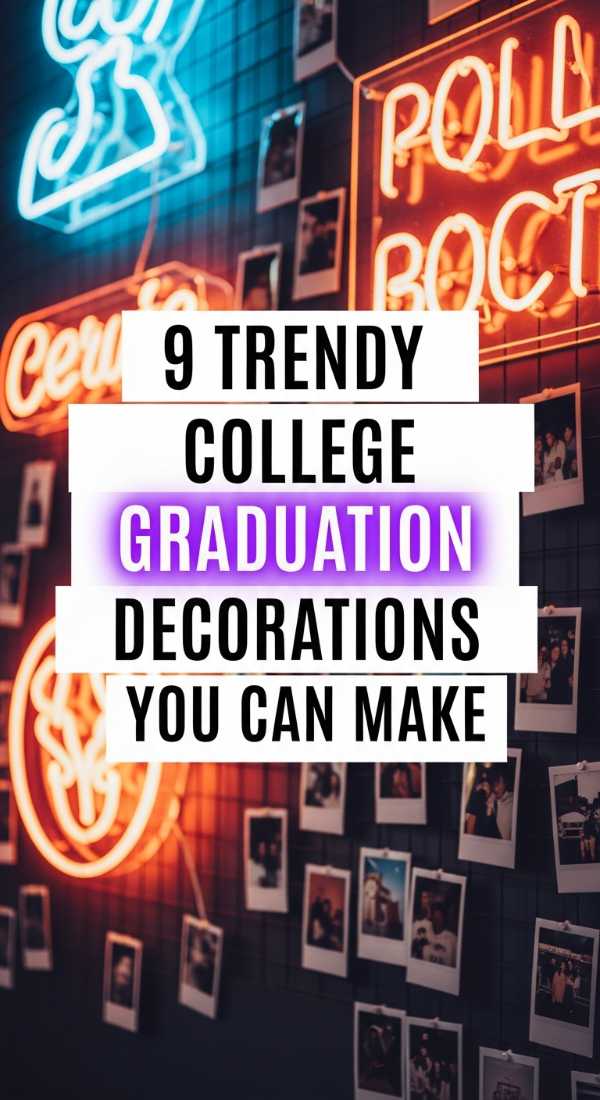 9 Trendy College Graduation Decorations You Can Make 69eb9609f1ca8
