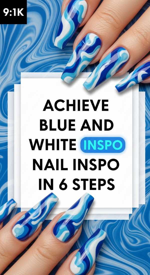 Achieve Blue And White Nail Inspo In 6 Steps 69f2f804229a0