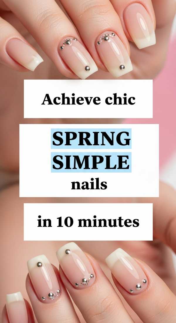 Achieve Chic Spring Simple Nails In 10 Minutes 69efaf8105847