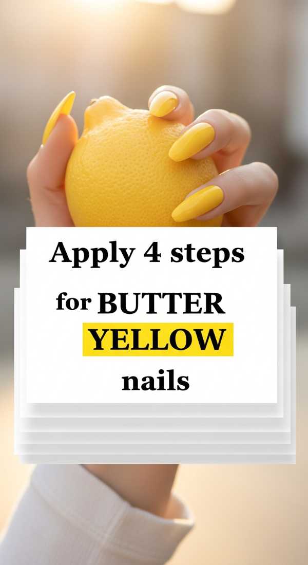 Apply Butter Yellow Nails In 4 Easy Steps 69e7801bbb9b9