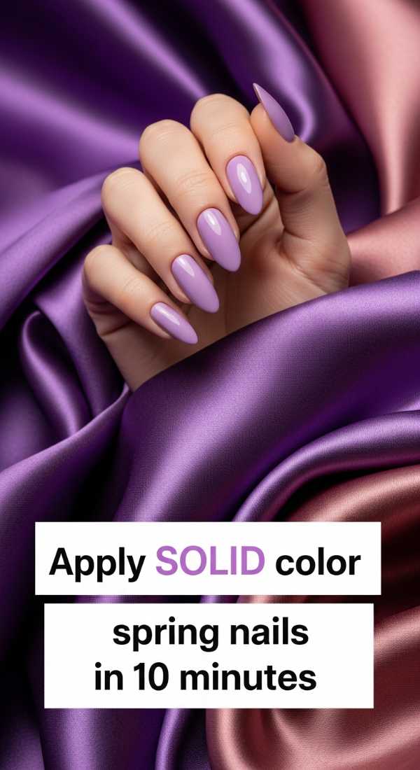Apply Solid Color Spring Nails In 10 Minutes 69e3c1c74c351