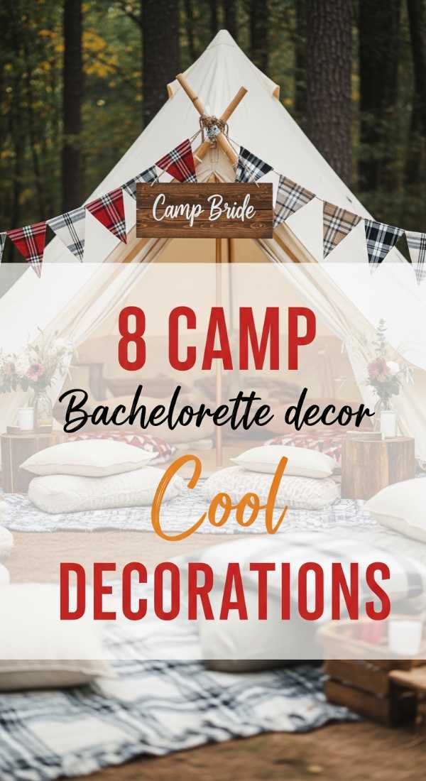 Assemble 8 Camp Bachelorette Party Decorations Tonight 69e605cd1a3c8