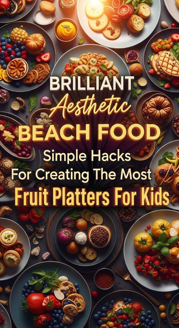 Beautiful Fruit Platter Hacks For Kids 69dfd96672712