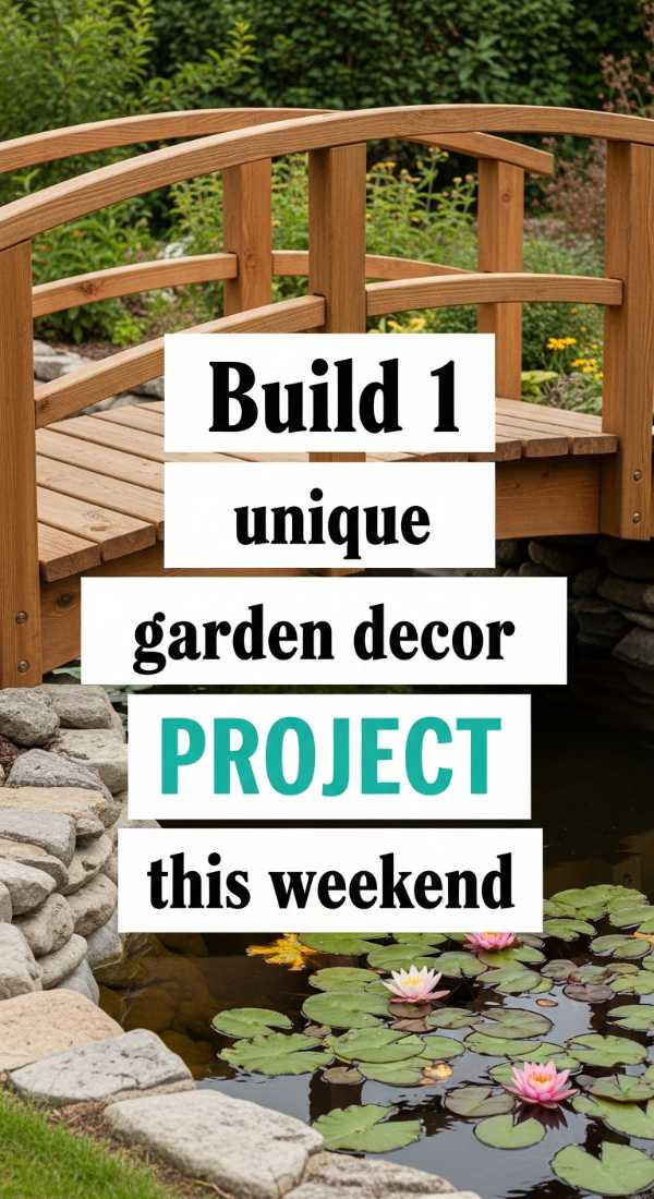Build 1 Unique Garden Decor Project This Weekend 69f0ed8d6e6cb