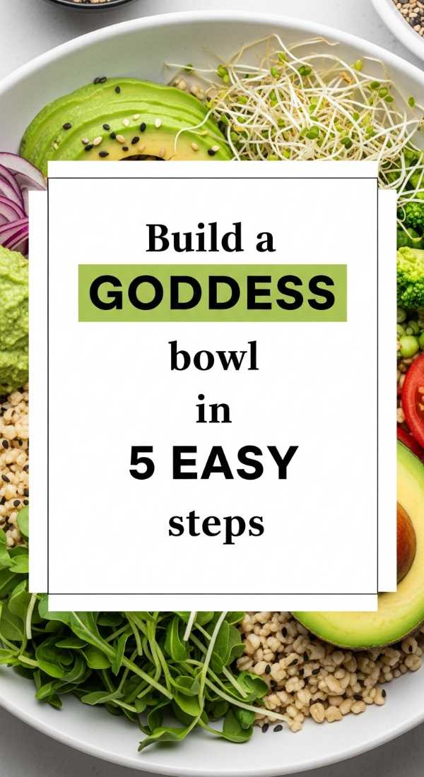 Build A Goddess Bowl In 5 Easy Steps 69e70ad956428