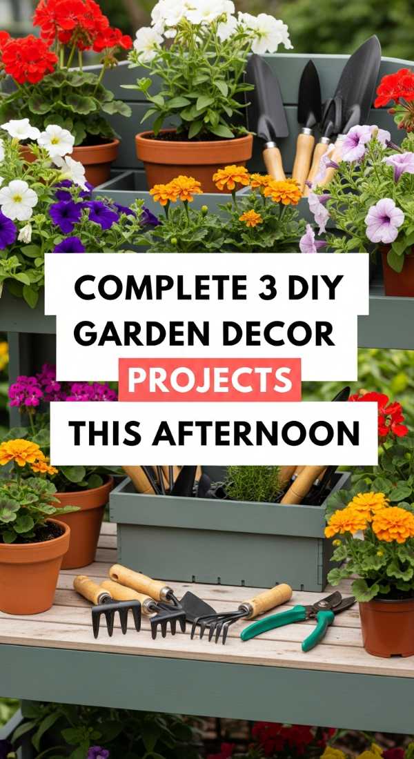Complete 3 Diy Garden Decor Projects This Afternoon 69e6498072a11