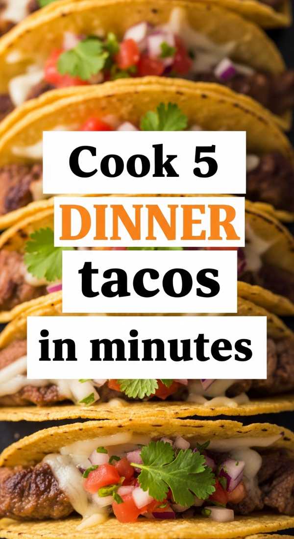 Cook 5 Dinner Tacos In Minutes 69ec6f18026b3