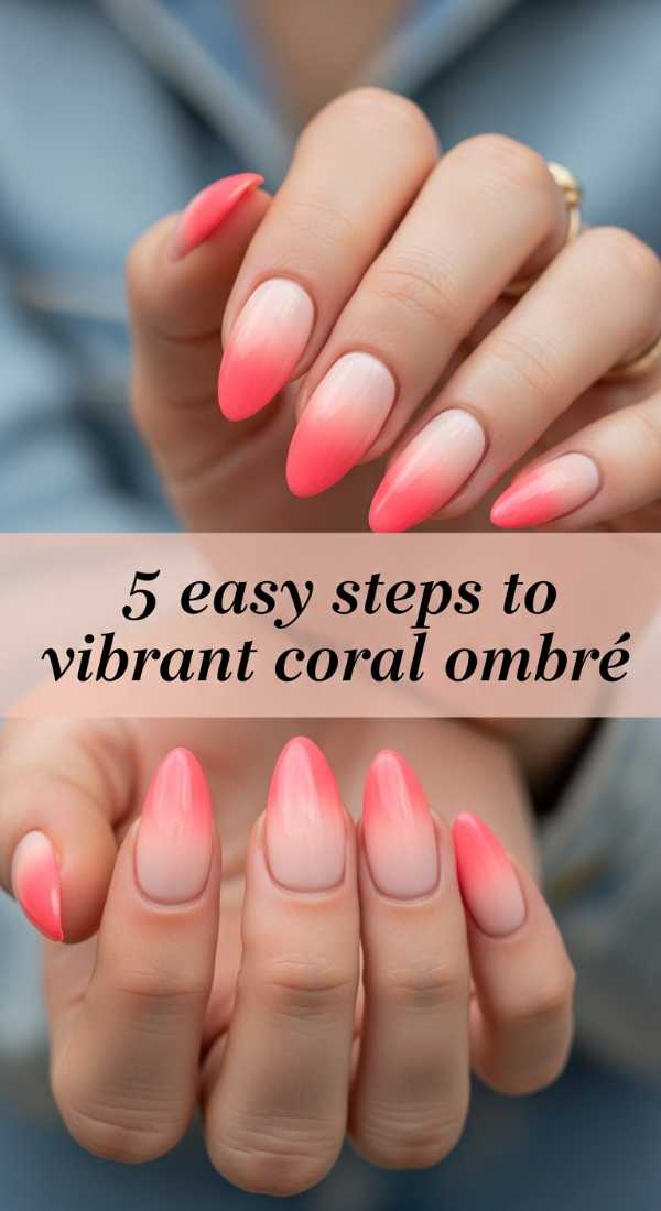 Coral Ombre Summer Refresh 69e31eef789b1