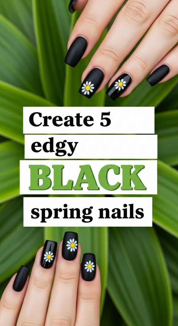 Create 5 Edgy Black Spring Nails 69e3c1d06351e