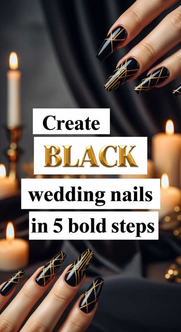 Create Black Wedding Nails In 5 Bold Steps 69ecefc00ba1f