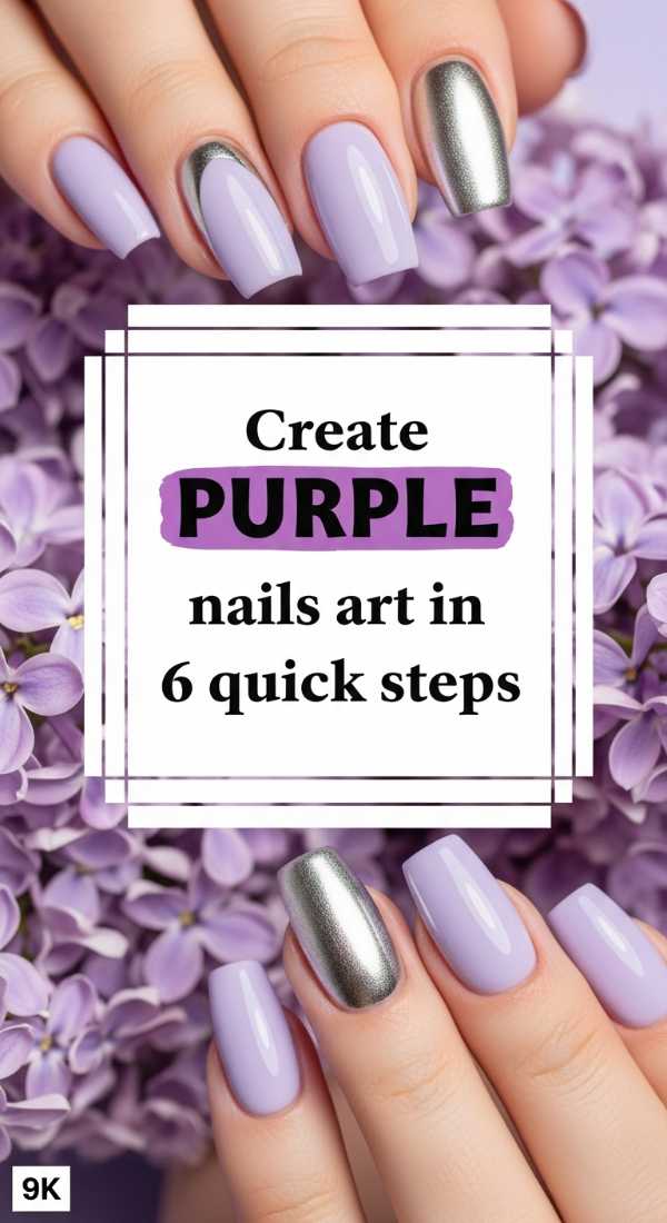 Create Purple Nails Art In 6 Quick Steps 69eba3b4c327c