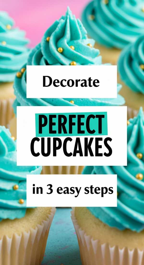 Decorate Perfect Cupcakes In 3 Easy Steps 69e20d2800cd0