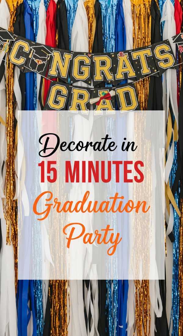 Decorate Your Graduation Party In 15 Minutes 69e8f8d5622db